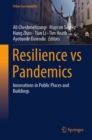 Resilience vs Pandemics : Innovations in Public Places and Buildings - eBook