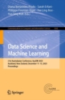 Data Science and Machine Learning : 21st Australasian Conference, AusDM 2023, Auckland, New Zealand, December 11–13, 2023, Proceedings - Book