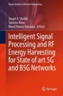 Intelligent Signal Processing and RF Energy Harvesting for State of art 5G and B5G Networks - Book