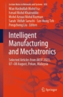 Intelligent Manufacturing and Mechatronics : Selected Articles from iM3F 2023, 07-08 August, Pekan, Malaysia - eBook