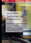 Immersive Technology and Experiences : Implications for Business and Society - eBook