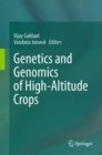 Genetics and Genomics of High-Altitude Crops - Book