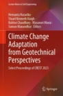 Climate Change Adaptation from Geotechnical Perspectives : Select Proceedings of CREST 2023 - Book