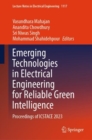Emerging Technologies in Electrical Engineering for Reliable Green Intelligence : Proceedings of ICSTACE 2023 - eBook
