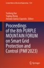 Proceedings of the 8th PURPLE MOUNTAIN FORUM on Smart Grid Protection and Control (PMF2023) - Book