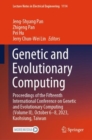 Genetic and Evolutionary Computing : Proceedings of the Fifteenth International Conference on Genetic and Evolutionary Computing (Volume II), October 6-8, 2023, Kaohsiung, Taiwan - Book