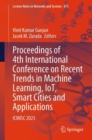 Proceedings of 4th International Conference on Recent Trends in Machine Learning, IoT, Smart Cities and Applications : ICMISC 2023 - eBook