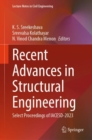 Recent Advances in Structural Engineering : Select Proceedings of IACESD-2023 - Book