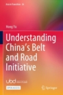 Understanding China’s Belt and Road Initiative - Book