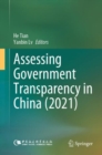 Assessing Government Transparency in China (2021) - Book