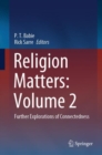 Religion Matters: Volume 2 : Further Explorations of Connectedness - eBook