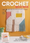 Crochet especial tapices : Bellos disenos que combinan hilados y puntos con simplicidad - eBook