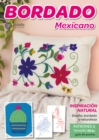 Bordado mexicano. Inspiracion natural : Diseno, bordado y naturaleza. Patrones a tamano real + Guia de puntos - eBook