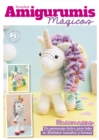 Crochet Amigurumis magicos : Unicornios. Un personaje unico para tejer en distintos tamanos y formas - eBook