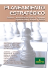 Planeamiento Estrategico : Gobierno. Administracion publica. Empresas. Organizaciones Culturales. Justicia - eBook