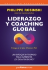 Liderazgo y coaching global : Un enfoque integrado para enfrentar los desafios de hoy - eBook