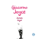 Giacomo Joyce - eBook