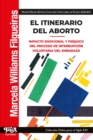 El itinerario del aborto : Impacto emocional y psiquico del proceso de interrupcion voluntaria del embarazo - eBook