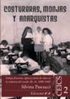 Costureras, monjas y anarquistas : Trabajo femenino, Iglesia y lucha de clases en la industria del vestido, Buenos Aires 1890-1940 - eBook