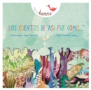 Los cuentos de "Asi fue como" - eBook