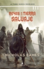 Reyes de la tierra salvaje (version latinoamericana) - eBook