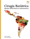 Cirugia Bariatrica : Manejo Nutricional en Latinoamerica - eBook