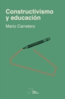 Constructivismo y educacion - eBook