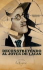 Deconstruyendo al Joyce de Lacan - eBook