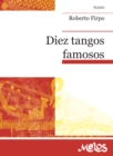 Diez tangos famosos : Instrumento: Piano - eBook