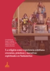 La religion como experiencia cotidiana: creencias, practicas y narrativas espirituales en Sudamerica - eBook