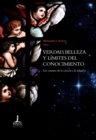 Verdad, belleza y limites del conocimiento - eBook