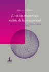 Una fenomenologia realista de la percepcion? : Estudio critico sobre la primera obra fenomenologica de Merleau-Ponty - eBook