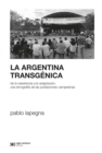 La Argentina transgenica - eBook