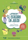 Optimizar? : El cerebro en juego - eBook