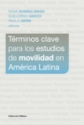 Terminos clave para los estudios de movilidad en America Latina - eBook