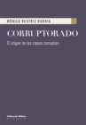 Corruptorado : El origen de las clases corruptas - eBook