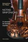 Notas sinfonicas : Un panorama del repertorio orquestal - eBook
