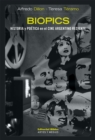 Biopics : Historia y poetica en el cine Argentino reciente - eBook