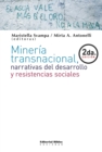 Mineria transnacional, narrativas del desarrollo y resistencias sociales - eBook