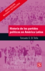Historia de los partidos politicos en America Latina - eBook