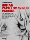 Human Papillomavirus Vaccine - eBook