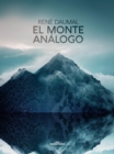 El monte analogo : Novela de aventuras alpinas no euclidianas y simbolicamente autenticas - eBook