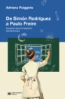 De Simon Rodriguez a Paulo Freire : Educacion para la integracion iberoamericana - eBook