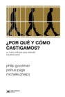 Por que y como castigamos? : Un nuevo enfoque para entender la justicia penal - eBook