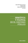 Semiotica y politica en el discurso publico - eBook