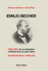 Emilio Becher : 1882-1921: de una Argentina confiada hacia un pais critico - eBook