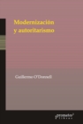 Modernizacion y autoritarismo - eBook