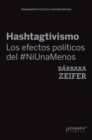 Hashtagtivismo : Los efectos politicos del #NiUnaMenos - eBook