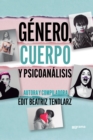 Genero, cuerpo y psicoanalisis - eBook