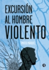 Excursion al hombre violento - eBook